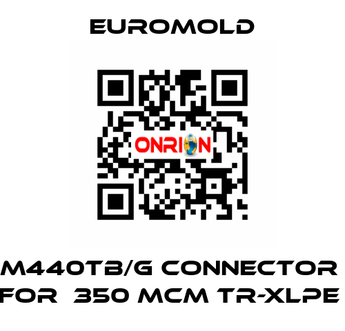 M440TB/G Connector  for  350 MCM TR-XLPE  EUROMOLD