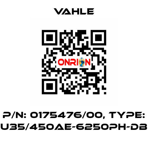 P/n: 0175476/00, Type: U35/450AE-6250PH-DB Vahle