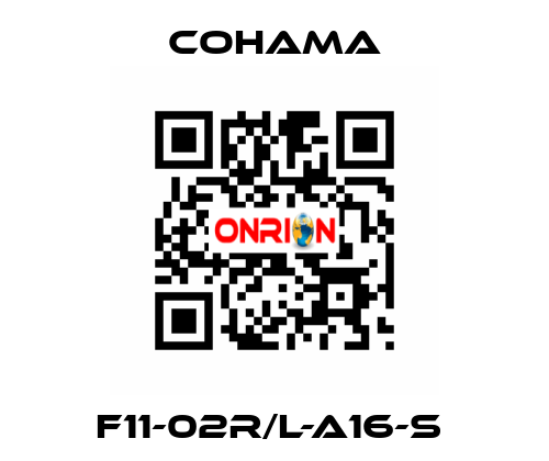  F11-02R/L-A16-S  Cohama