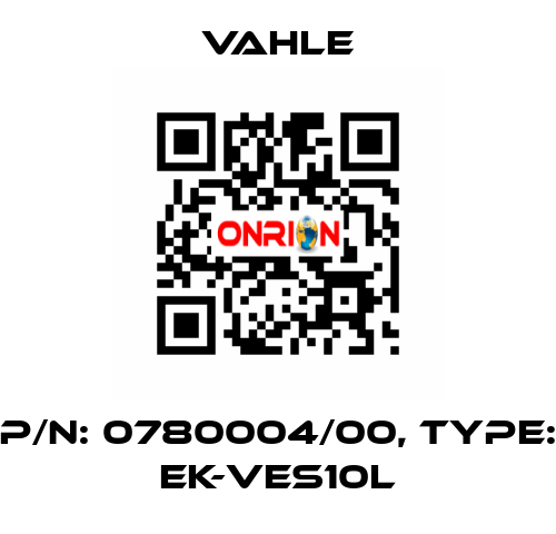 P/n: 0780004/00, Type: EK-VES10L Vahle