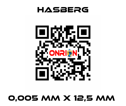 0,005 MM X 12,5 MM  Hasberg