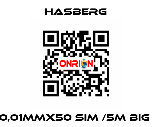 0,01MMX50 SIM /5M BIG  Hasberg