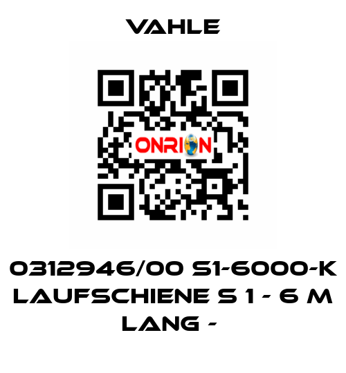 0312946/00 S1-6000-K LAUFSCHIENE S 1 - 6 M LANG -  Vahle