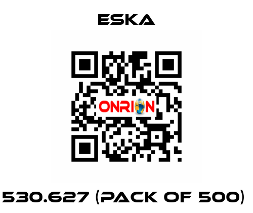 530.627 (pack of 500)  Eska