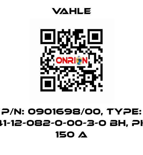 P/n: 0901698/00, Type: 41-12-082-0-00-3-0 BH, PH 150 A Vahle