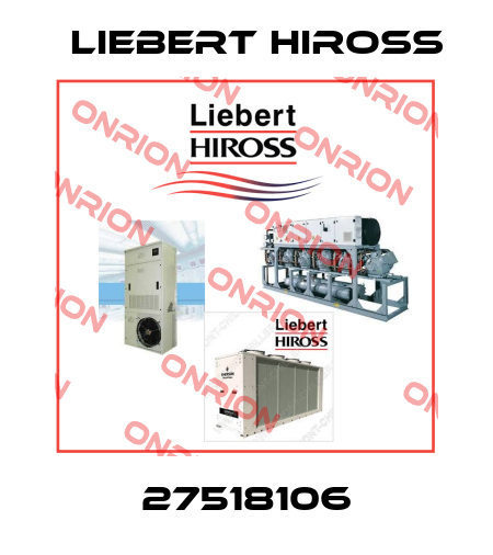 27518106 Liebert Hiross