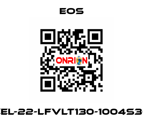 CEL-22-LFVLT130-1004S30  EOS