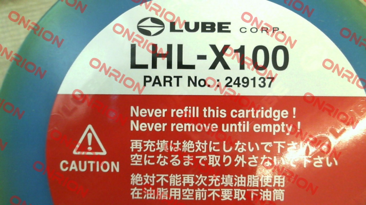 P/N: 249137; Type: LHL-X100 7 Lube